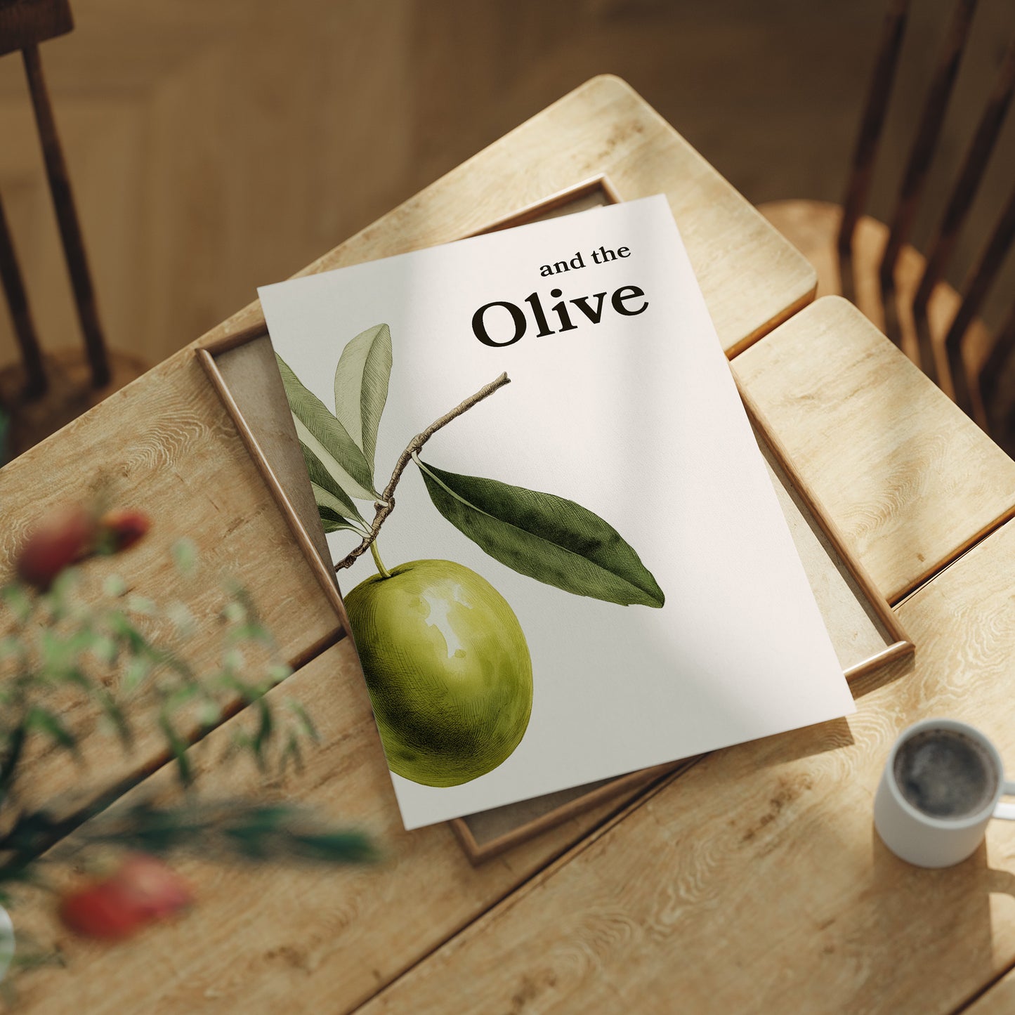 And the Olive: A Tale of Ancient Harvest
