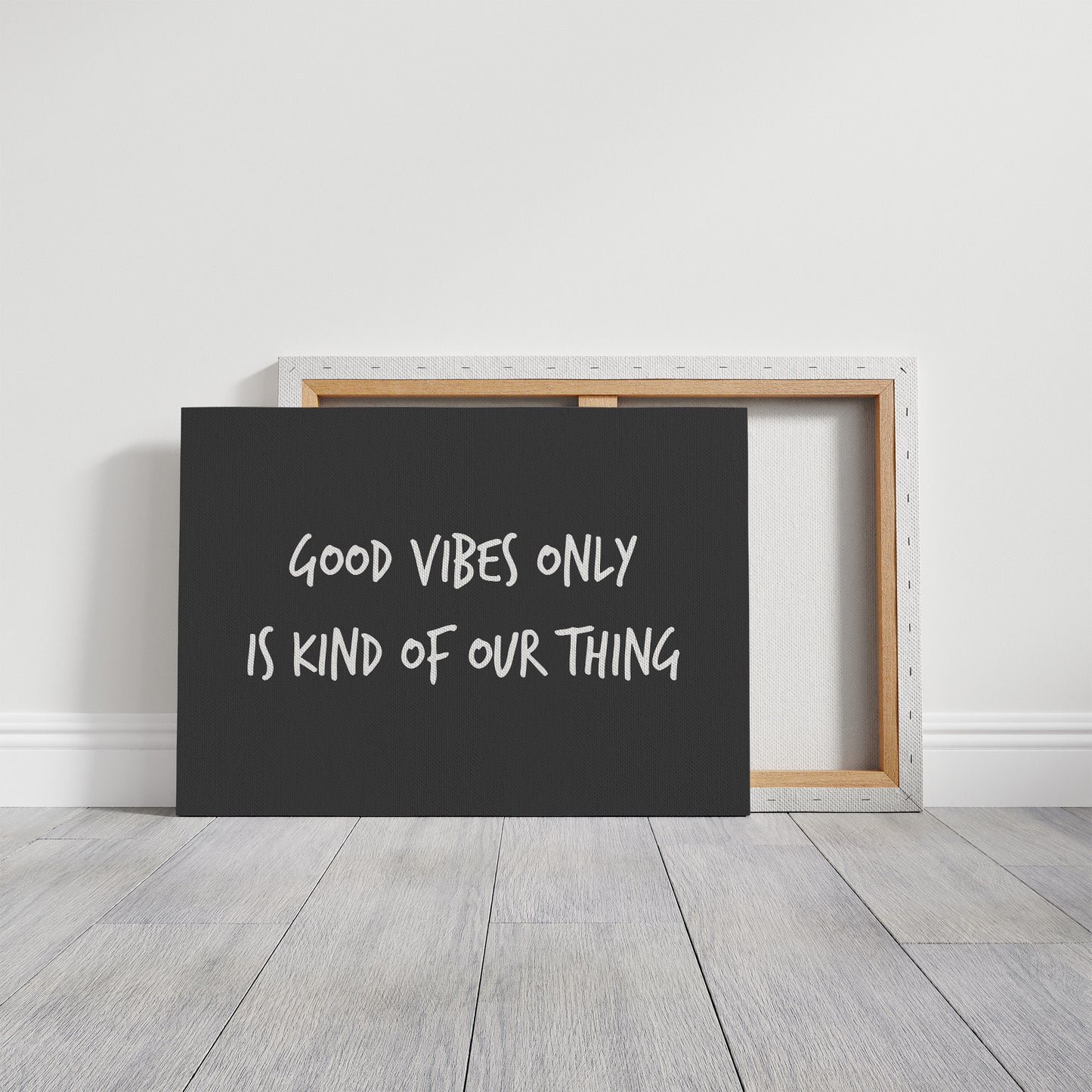 Good Vibes Are Our Thing