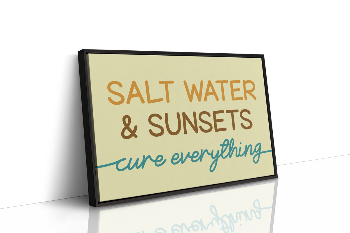 Salt Water Cures Everything (Sunset Hues)