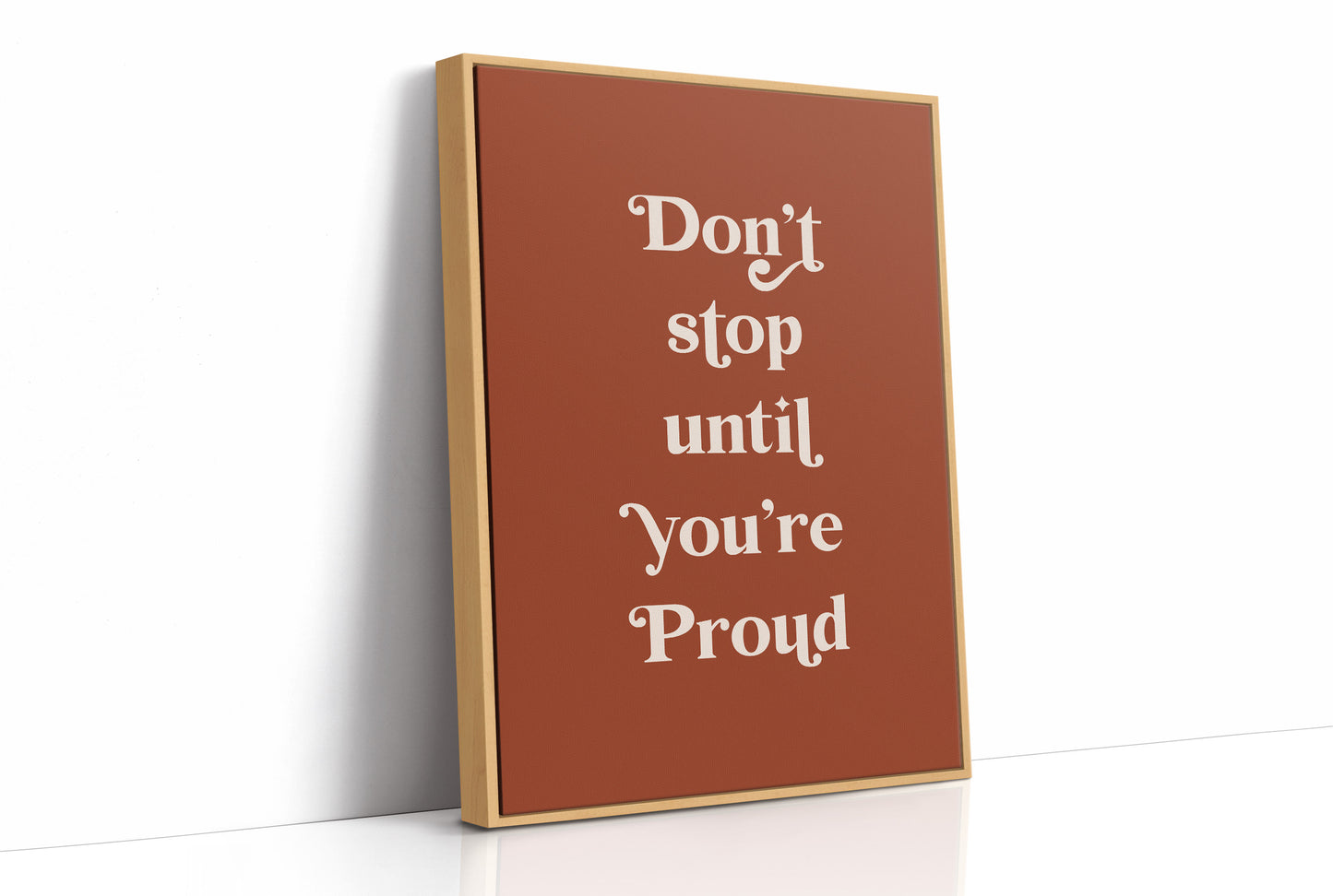 Don’t Stop Until You’re Proud