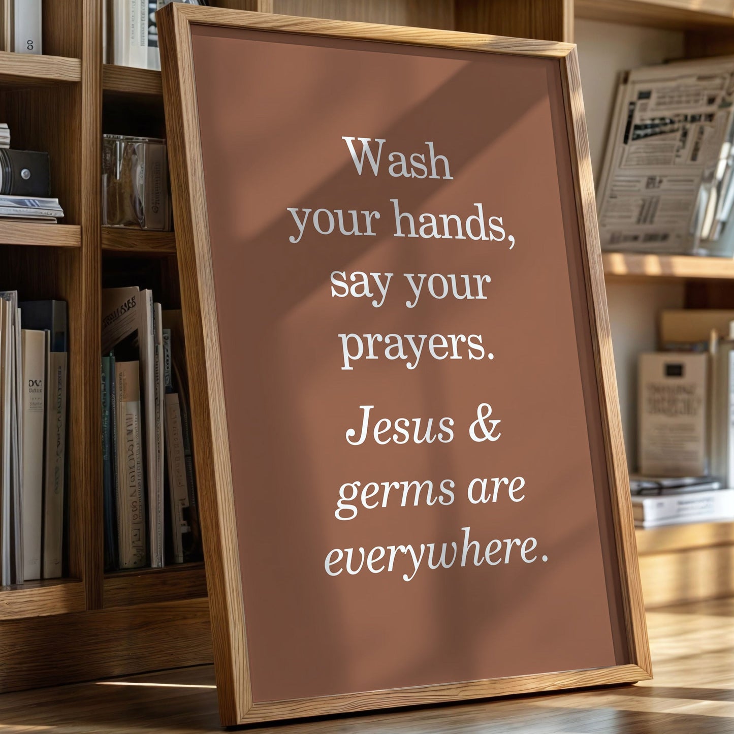 Faith And Soap Keep Hearts Clean