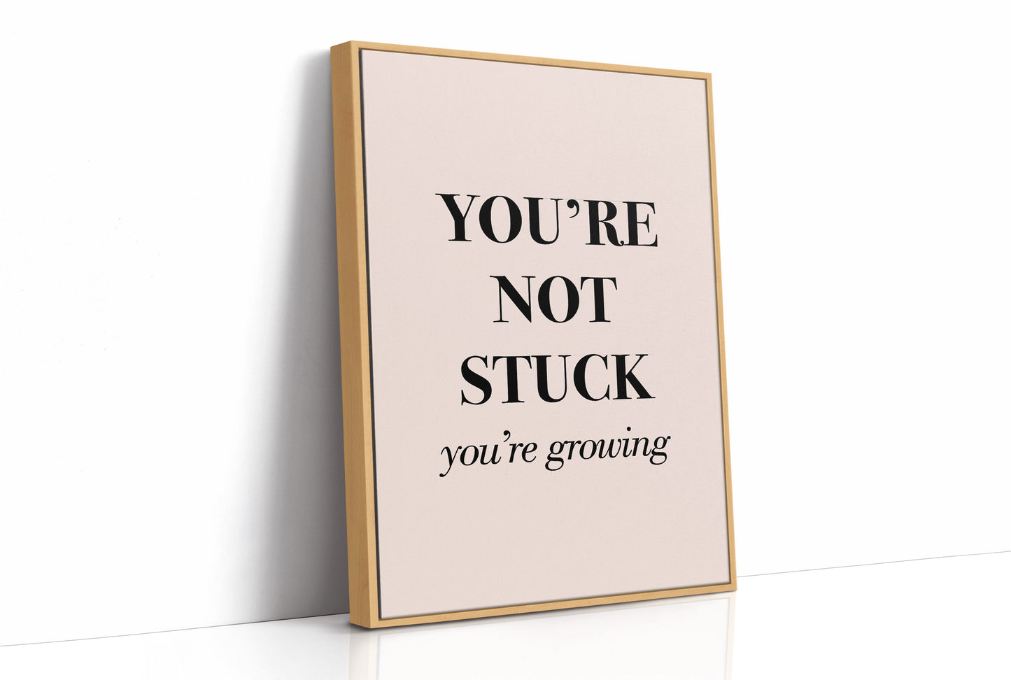 You're Not Stuck You're Growing
