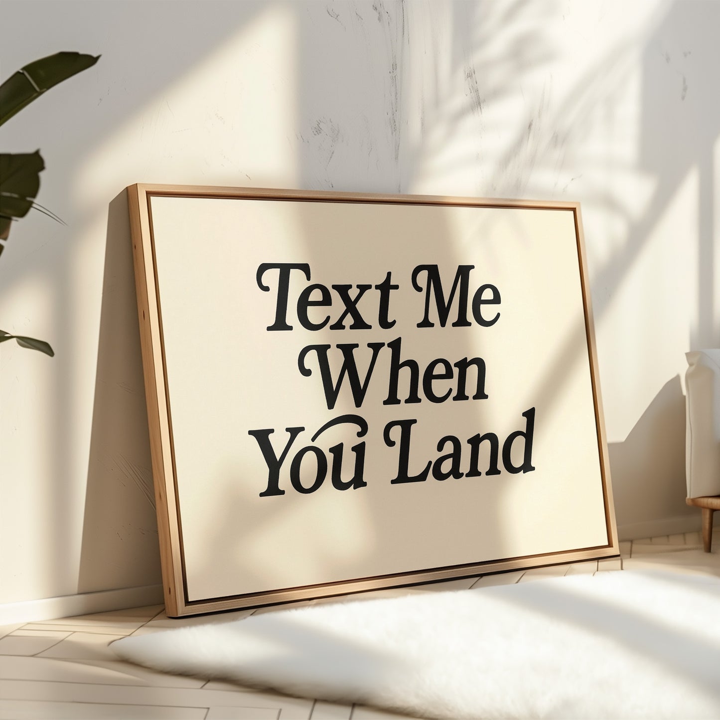 Text Me When You Land Serif Print