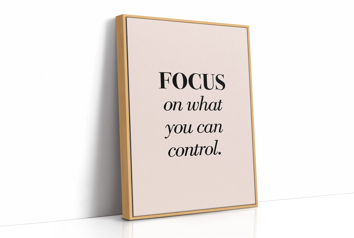 Focus On What You Can Control