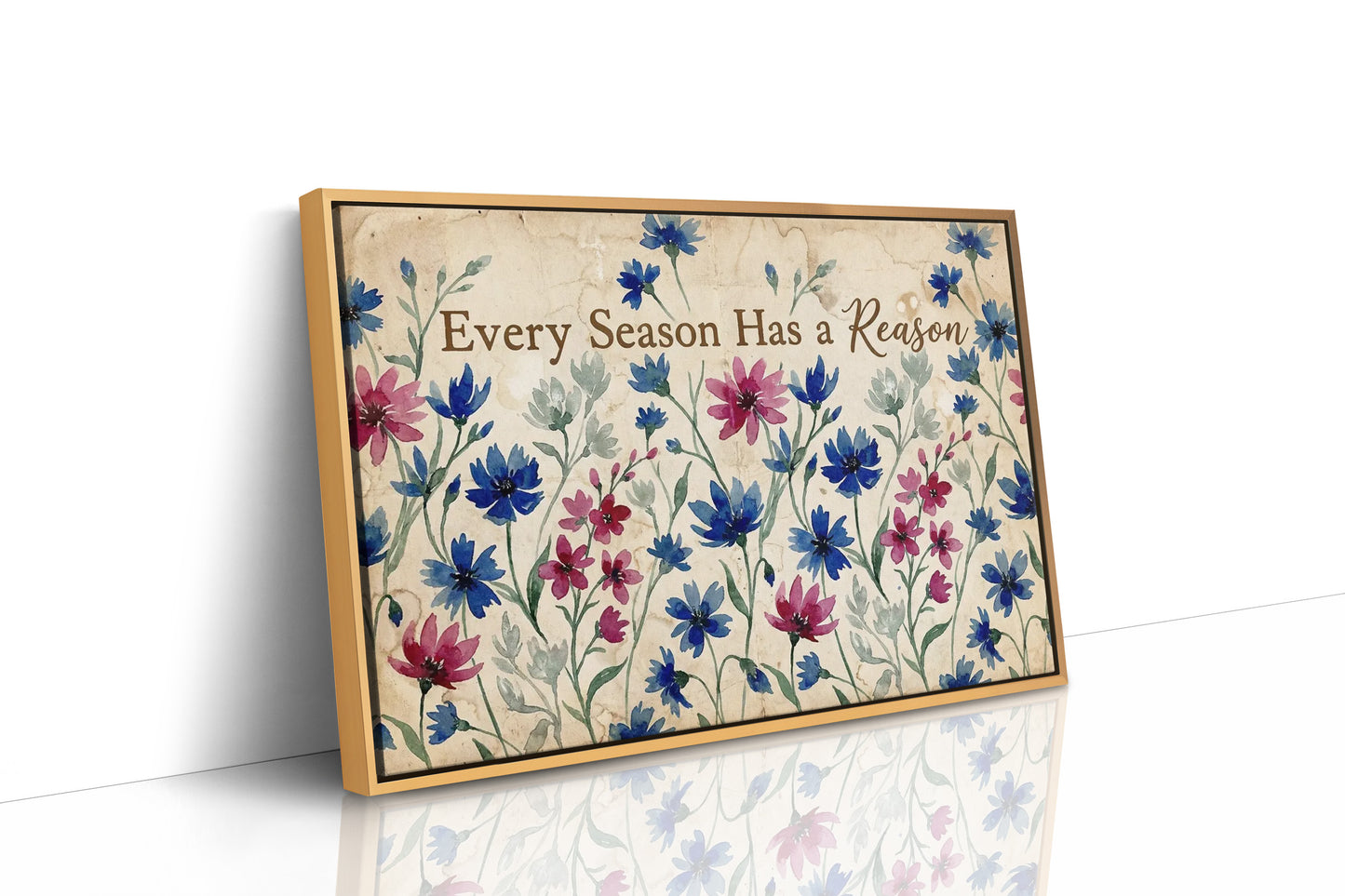 Every Season Has a Reason