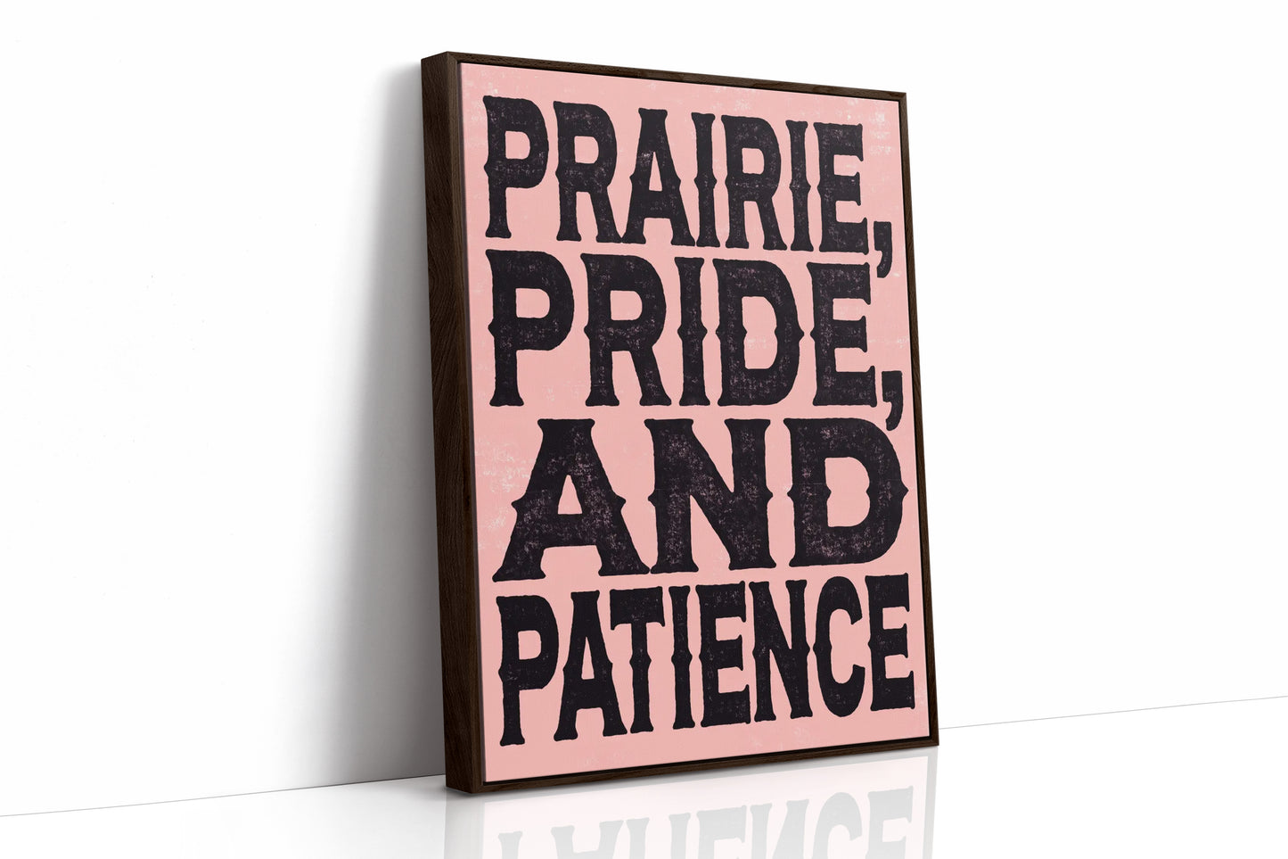 Prairie, Pride, and Patience