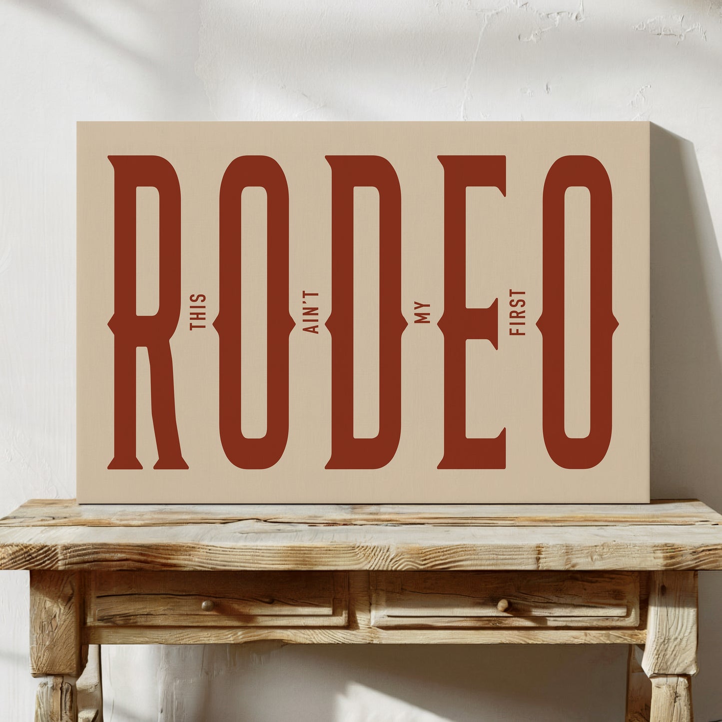 This Ain’t My First Rodeo Red Poster