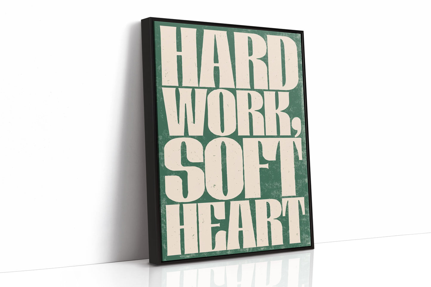 Hard Work, Soft Heart