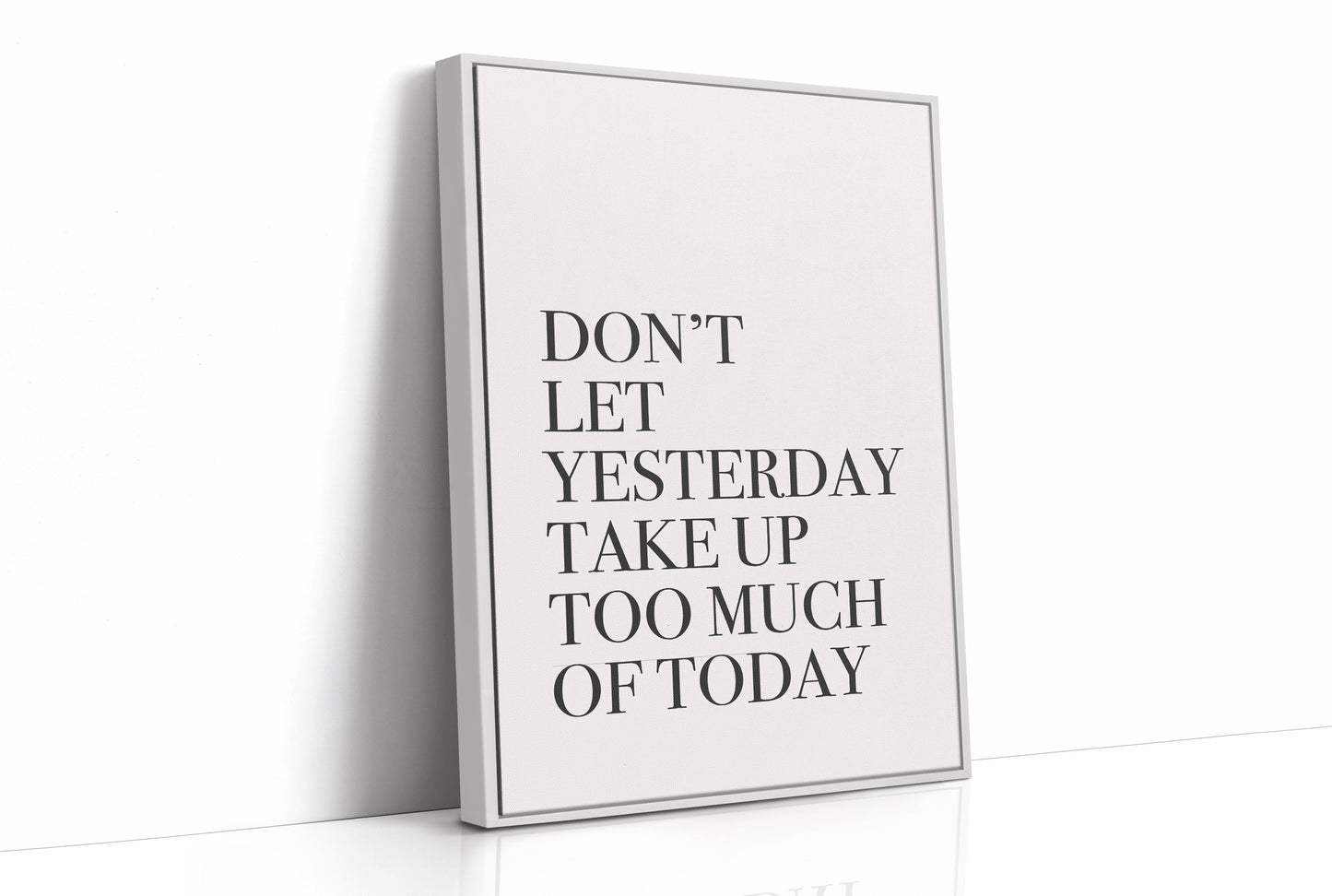 Don't Let Yesterday Win