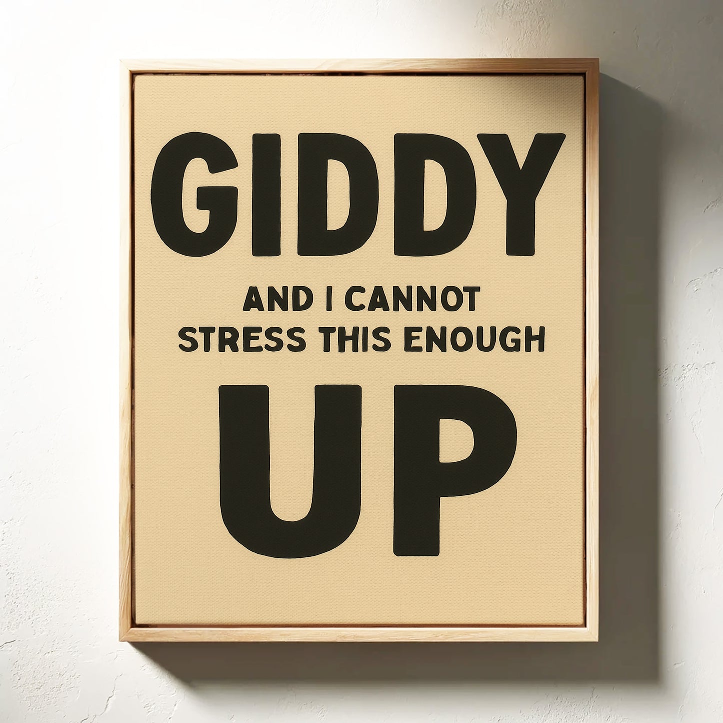 Giddy Up and I Cannot Stress This Enough Cream Edition