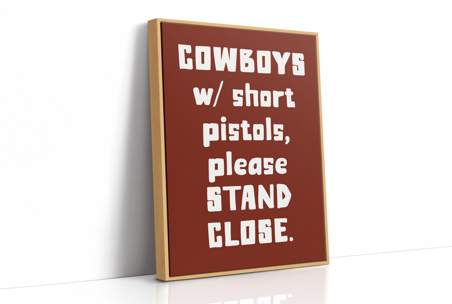 Cowboys Please Stand Close, Bold