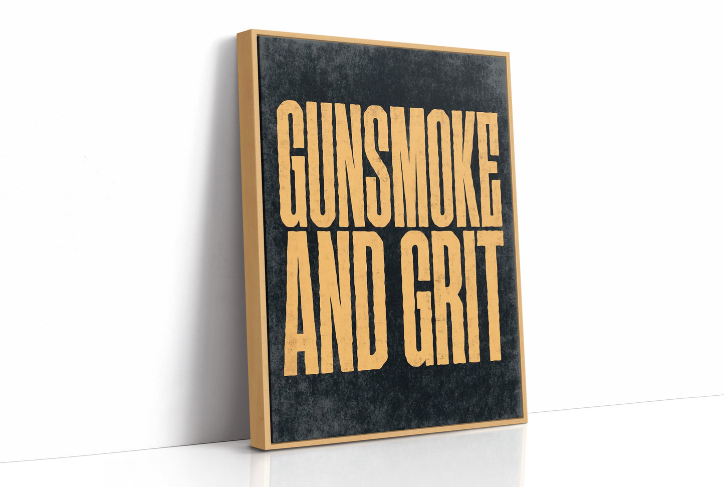 Gunsmoke and Grit