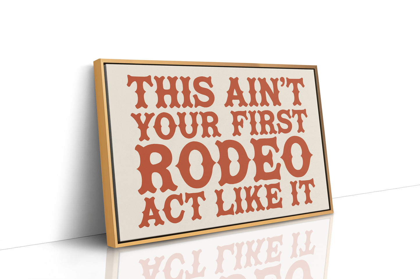 Not Your First Rodeo, Prove It