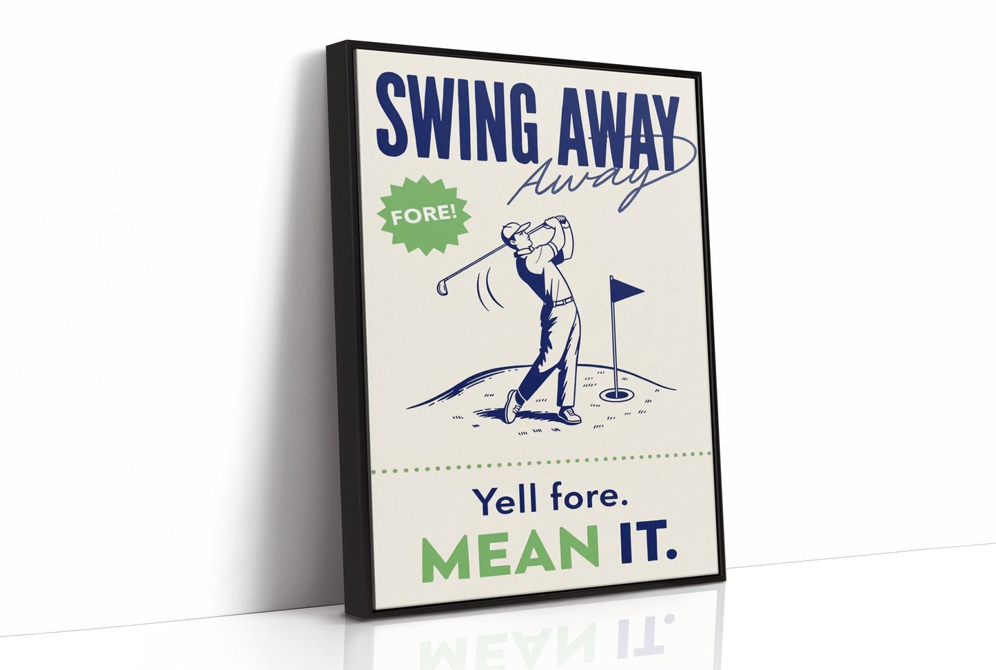 Swing Away, Mean It