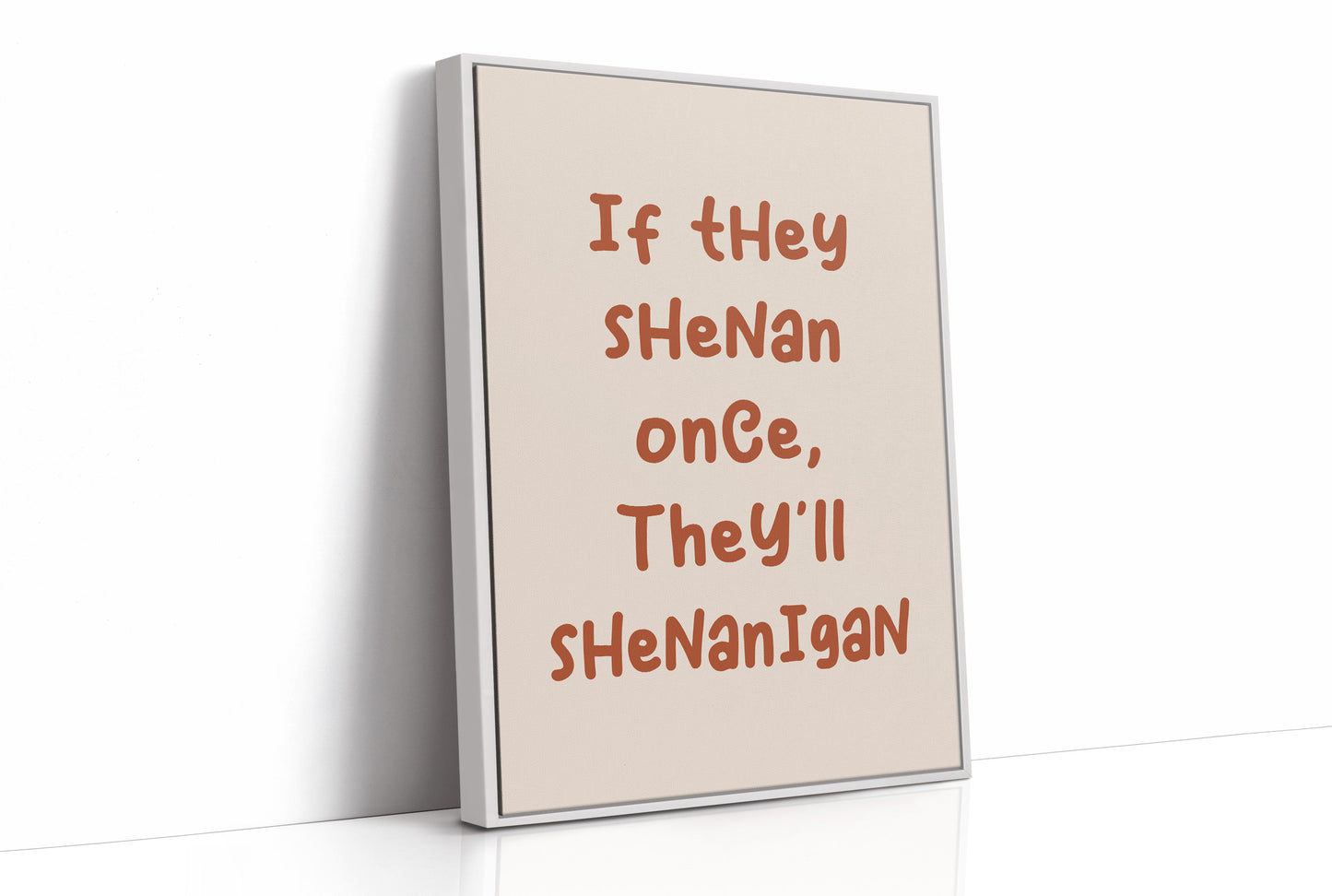 It Started as One Little Shenanigan