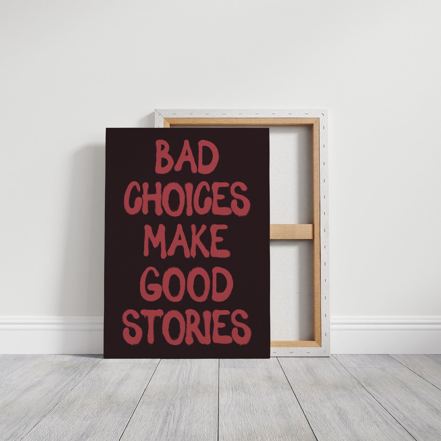Bad Choices Good Stories