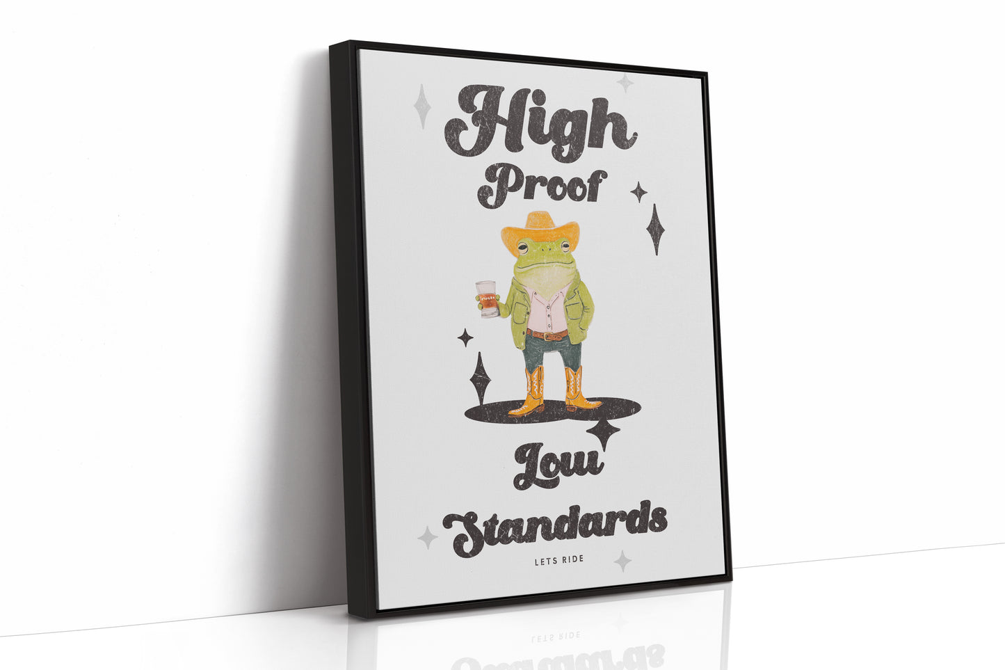 High Proof Low Standards Frog Cowboy
