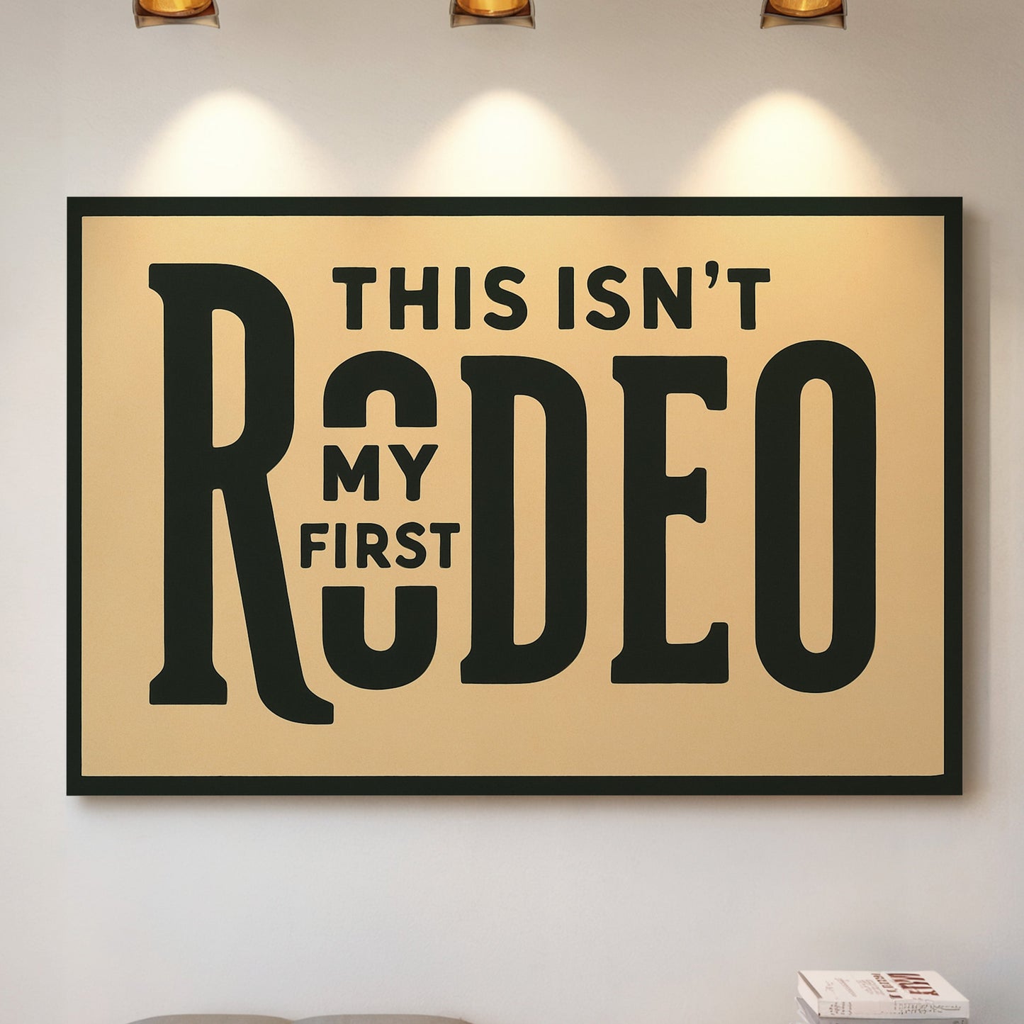 Not My First Rodeo