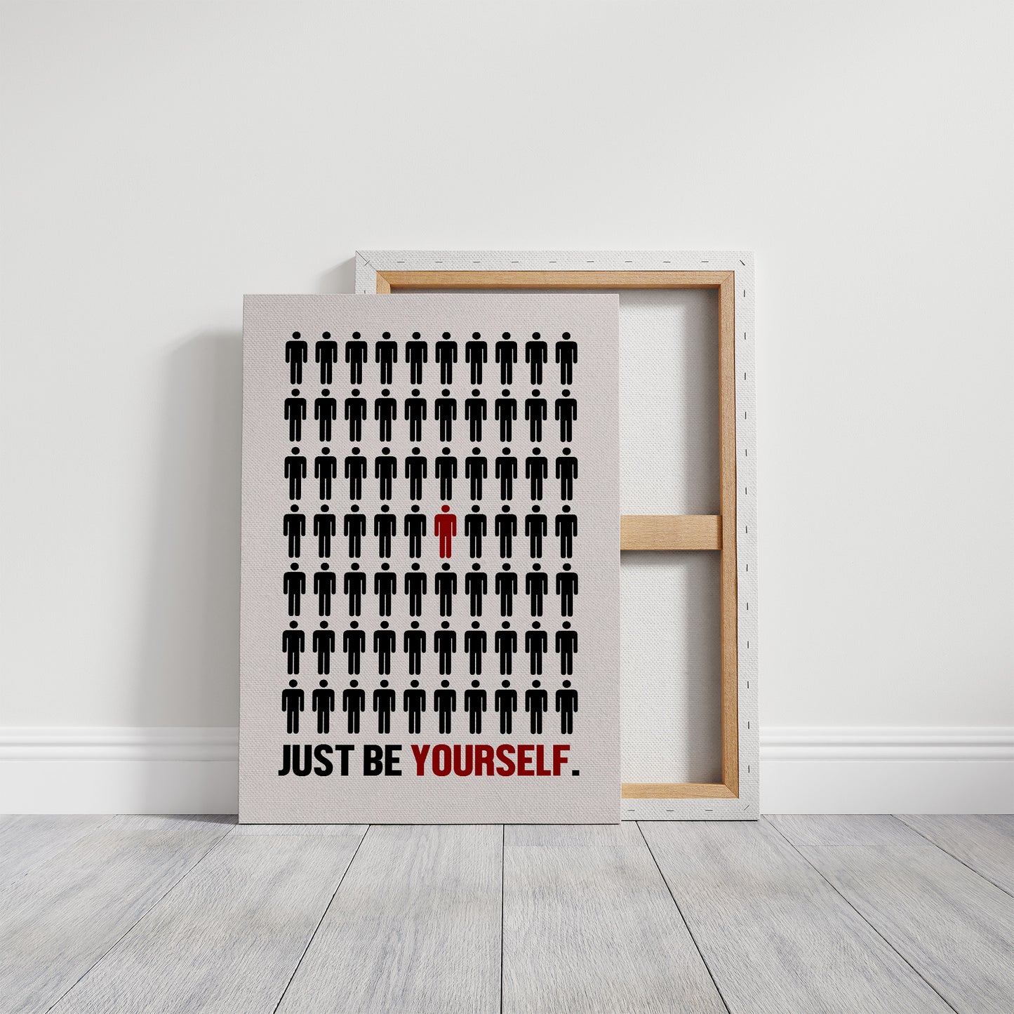 Just Be Yourself Stand Out Art