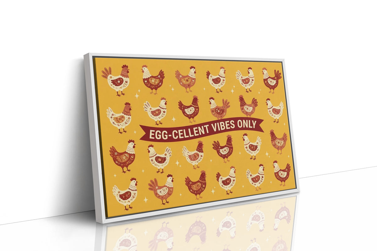 Egg-Cellent Vibes Only
