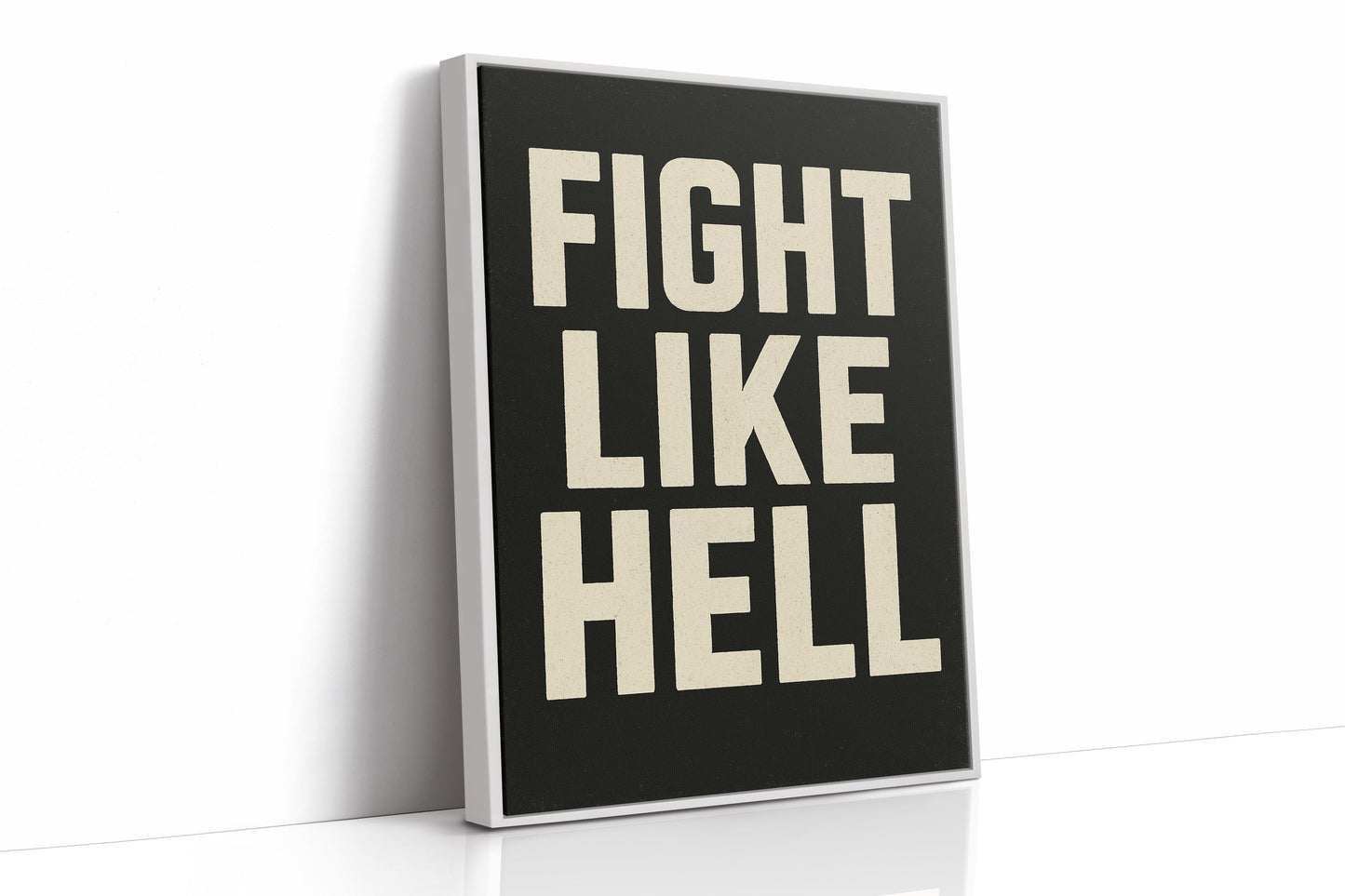 Fight Like Hell Gritty Bold Poster
