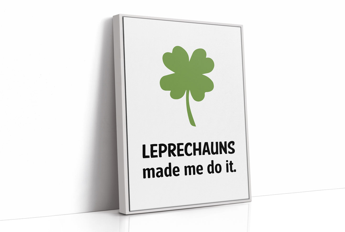 Blame It on the Leprechauns