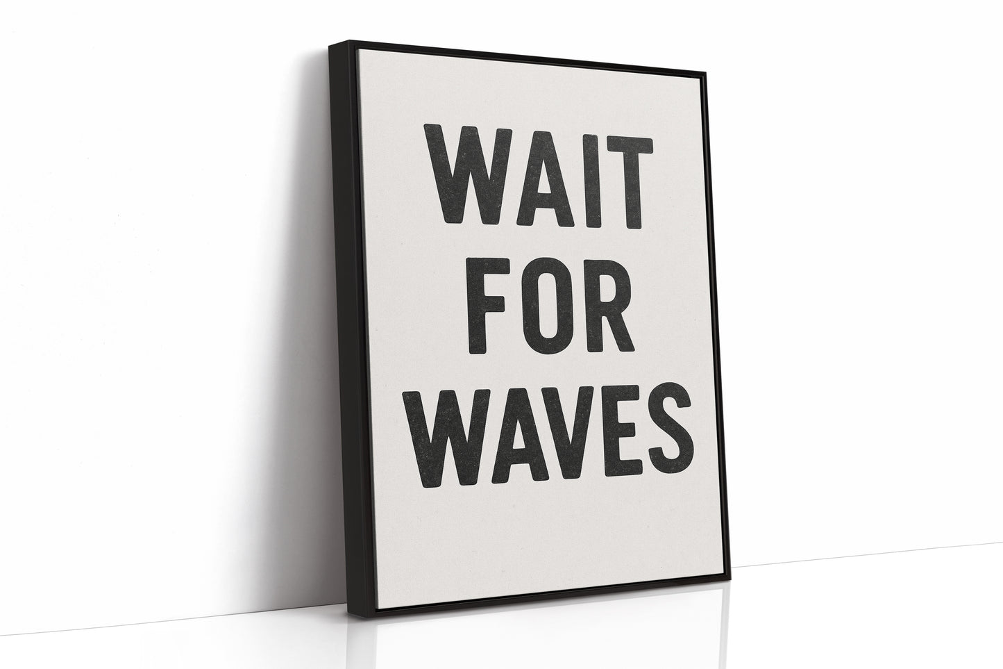 Wait for Waves Typography Print