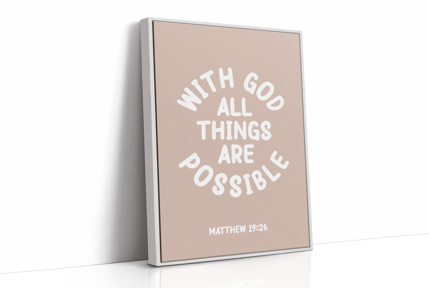 With God All Things Are Possible