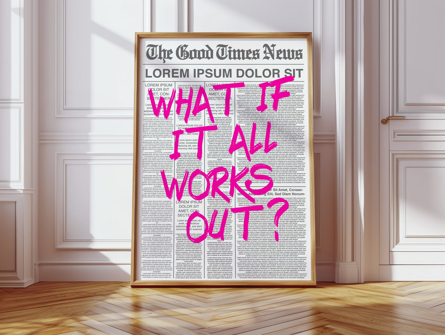 What If It All Works Out?