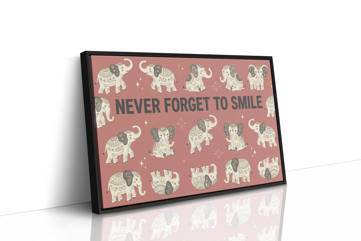 Elephants Never Forget (To Smile)