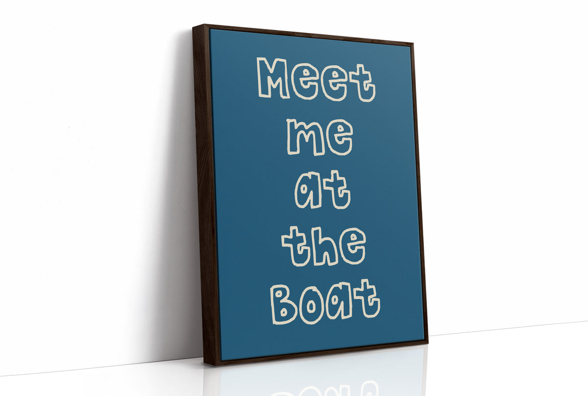 Meet Me at the Boat