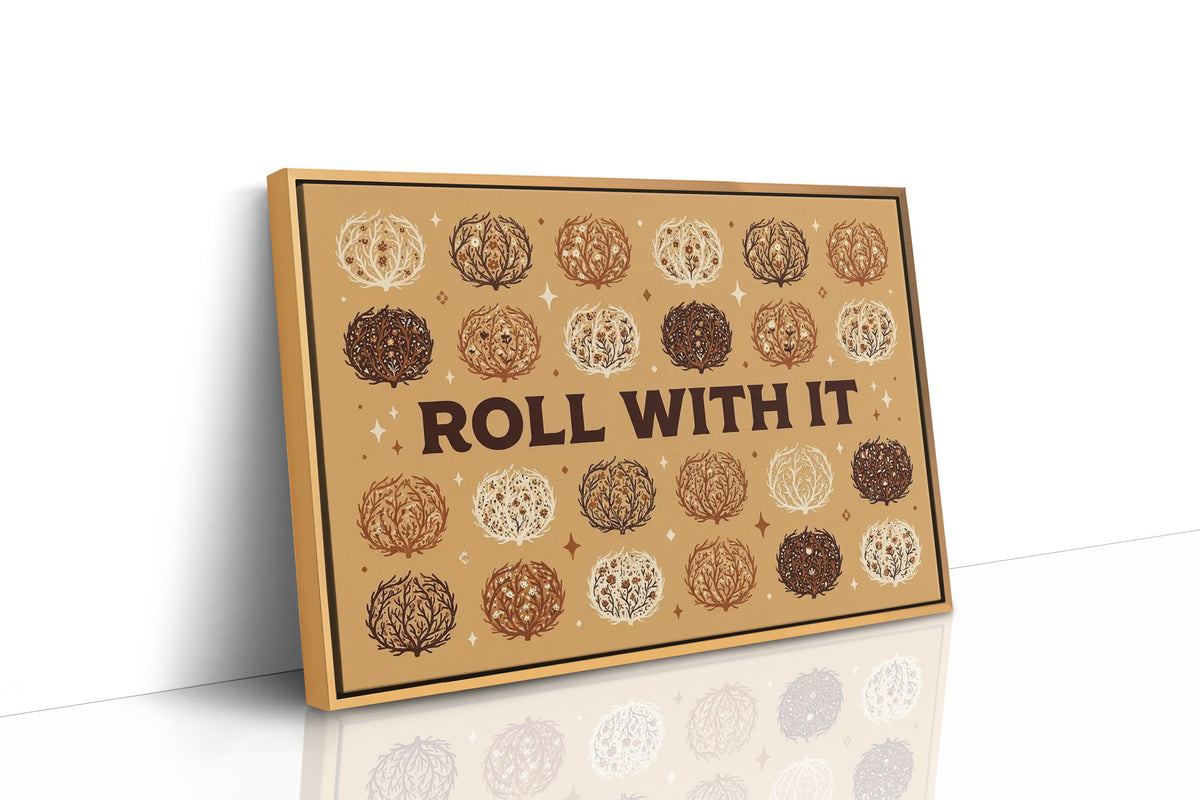 Roll With It: Tumbleweed Therapy