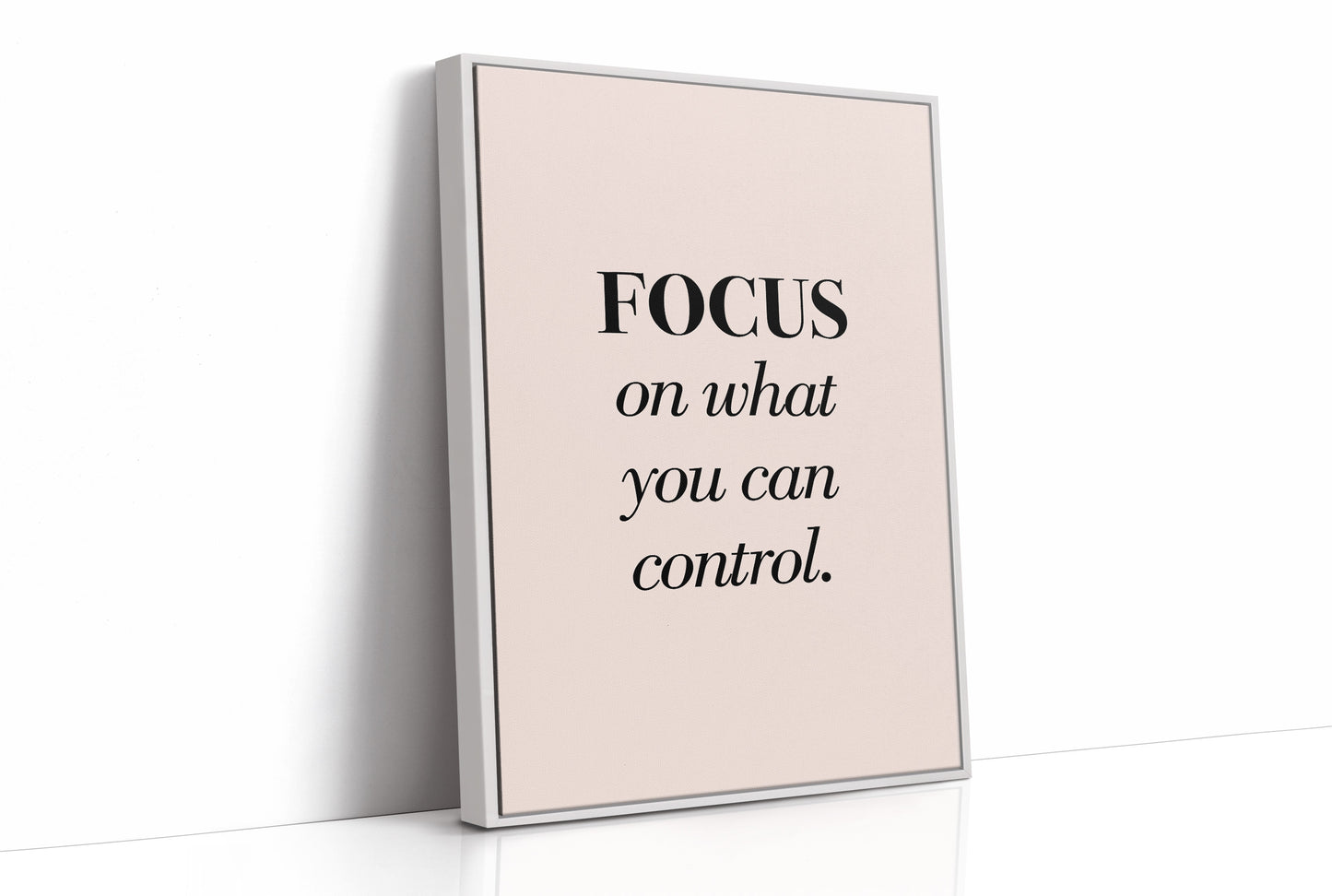 Focus On What You Can Control