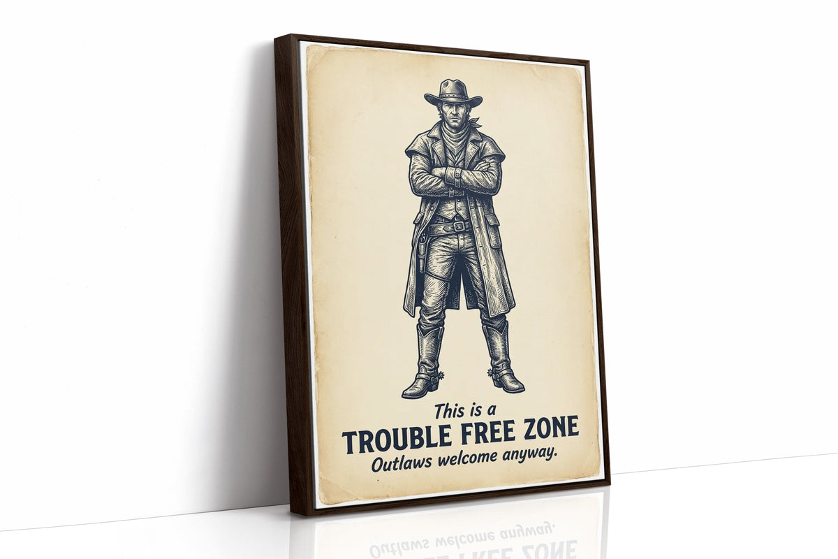 Trouble Free Zone: Outlaws Welcome Anyway