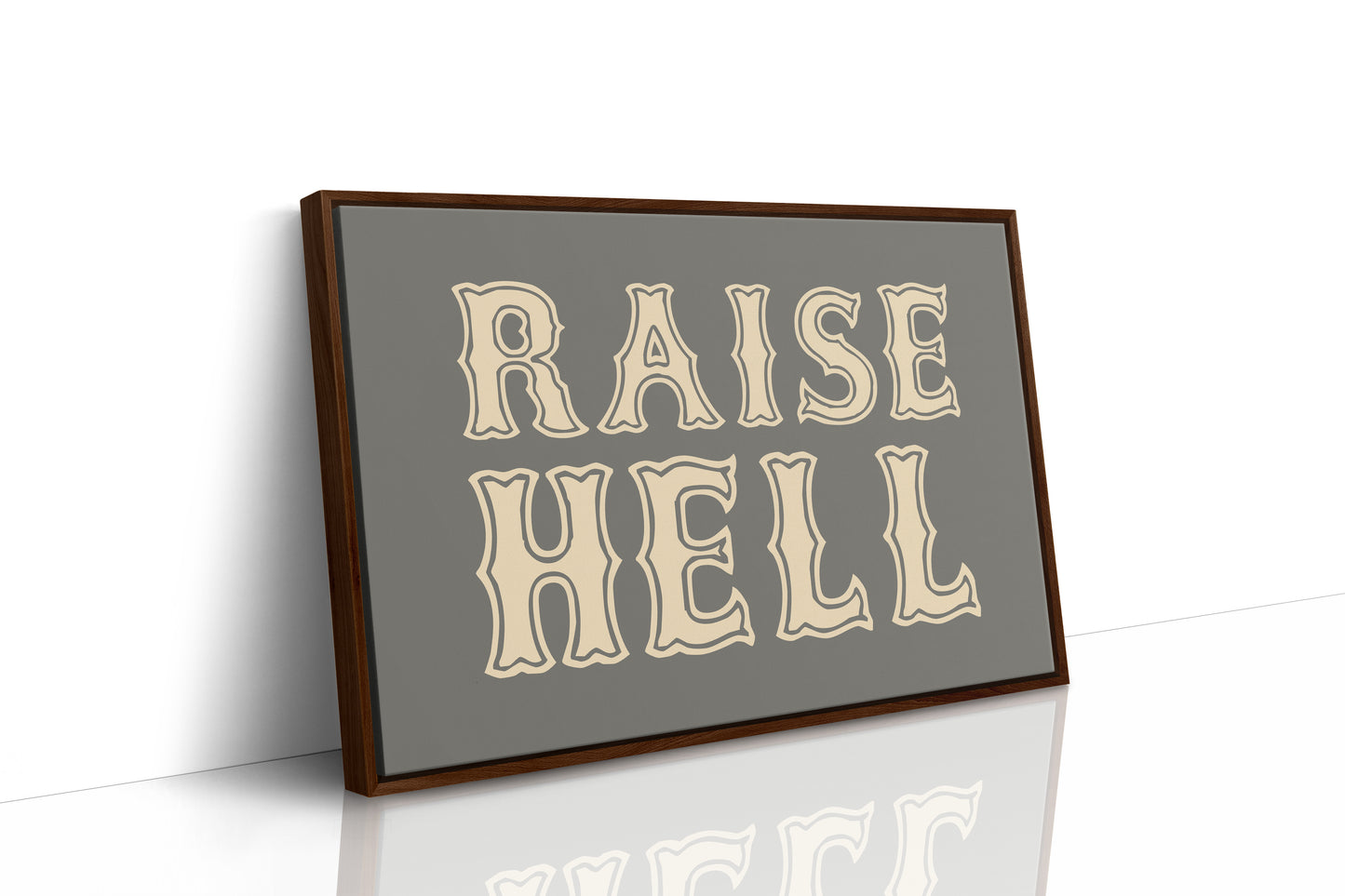 Raise Hell Western Typography Wall Art