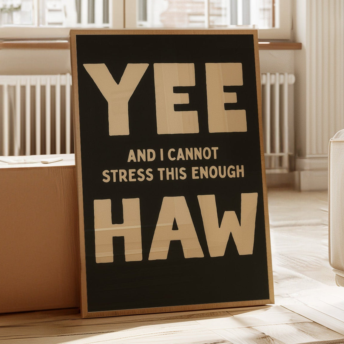 Yee Haw and I Cannot Stress This Enough