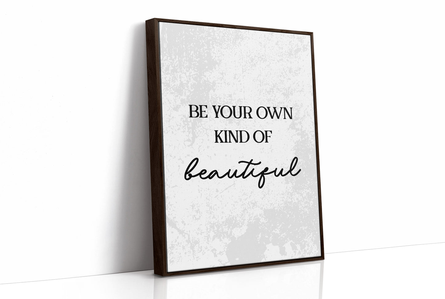 Be Your Own Kind Of Beautiful Quote Print