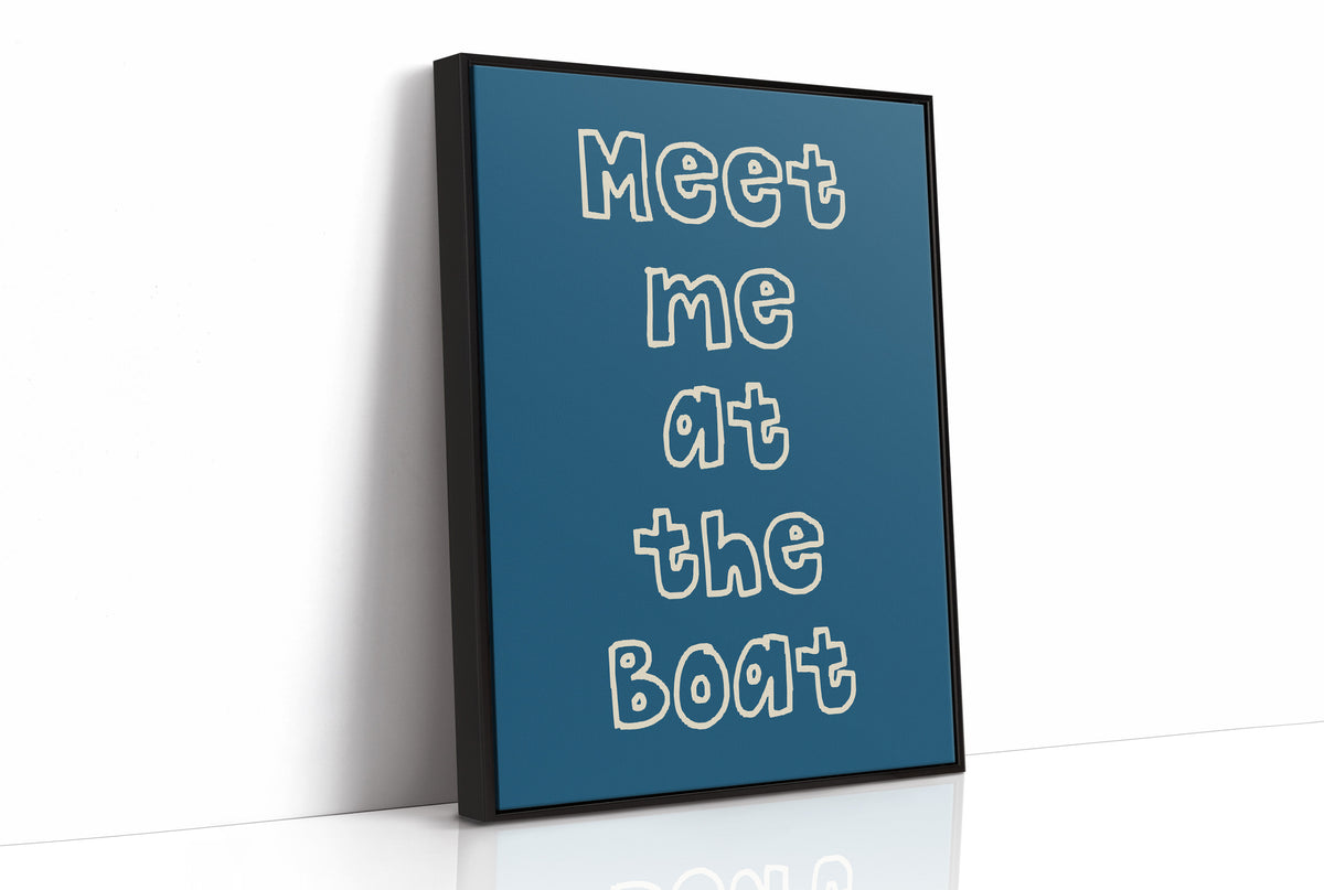Meet Me at the Boat