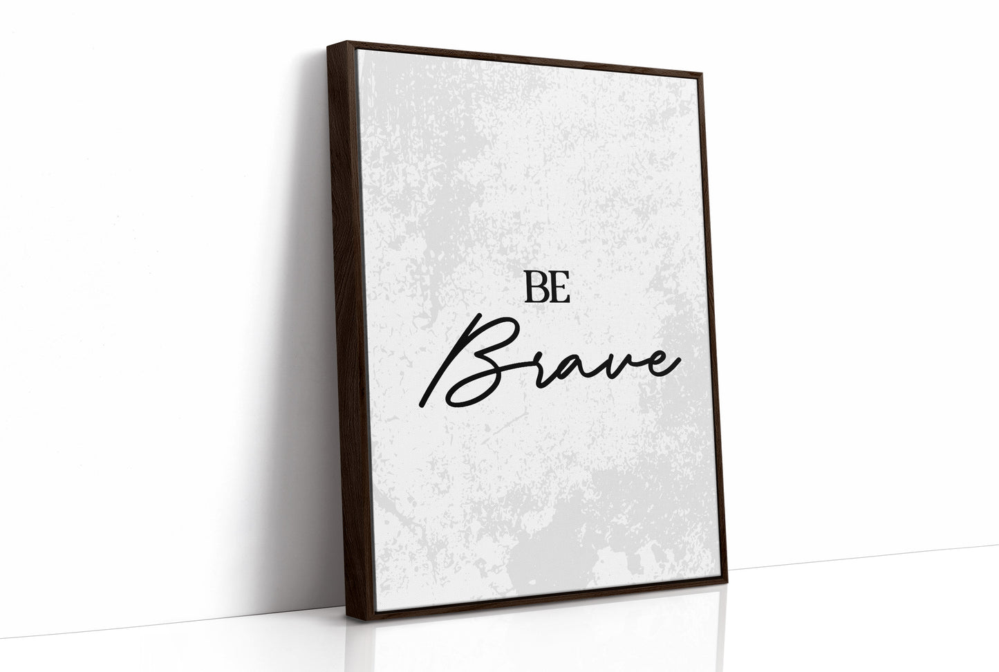 Be Brave Script Quote