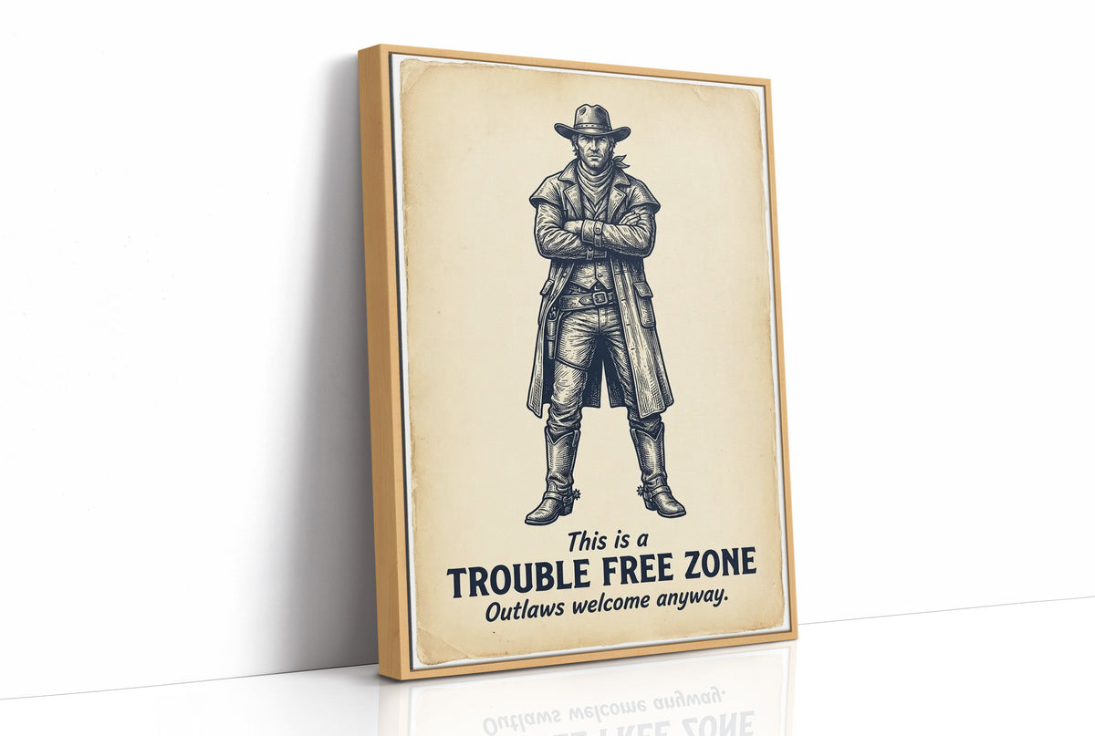 Trouble Free Zone: Outlaws Welcome Anyway