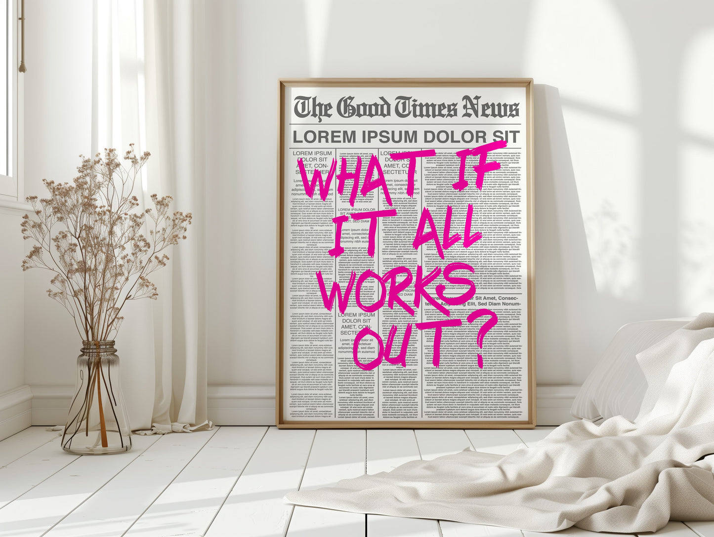 What If It All Works Out?