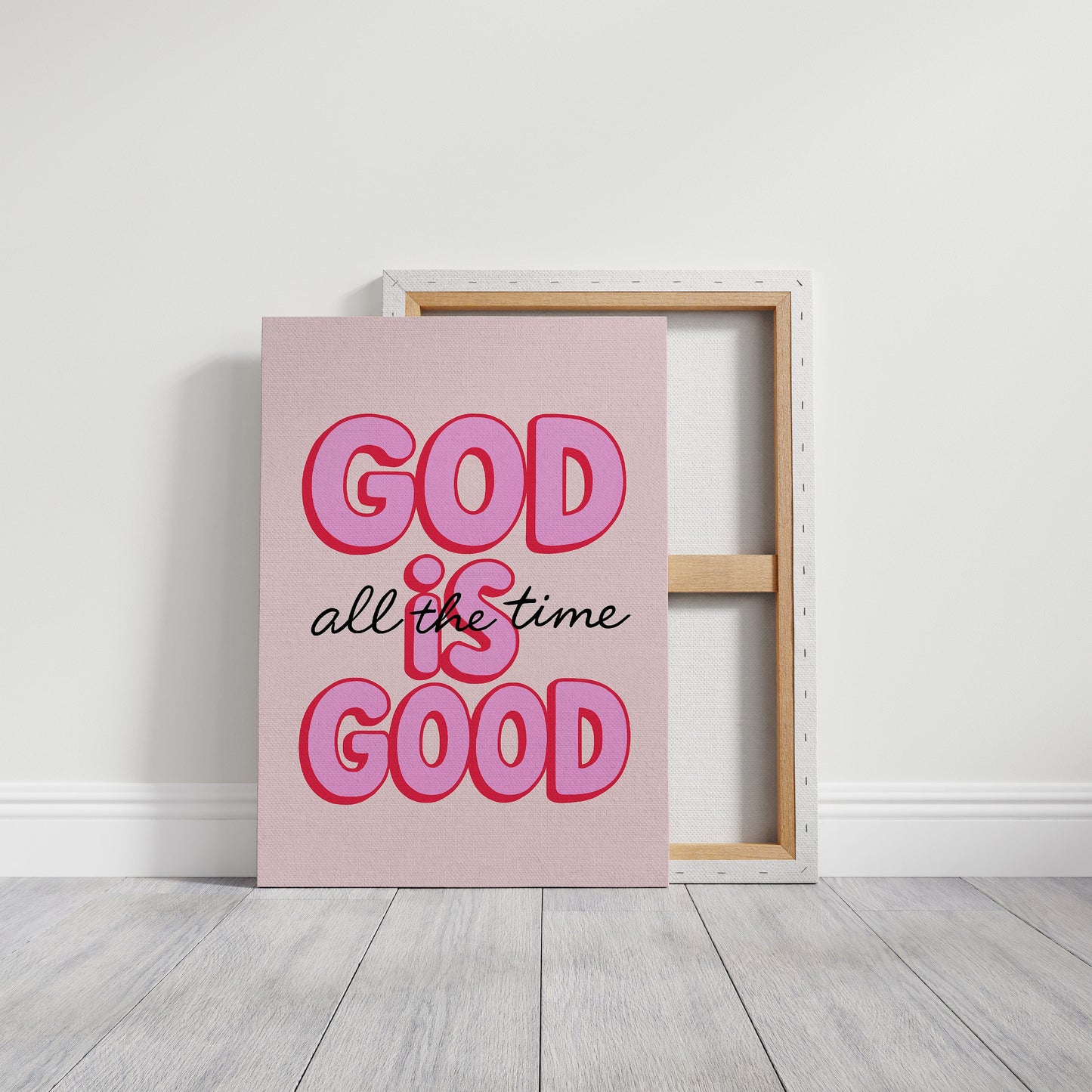 God Is Good (Always)