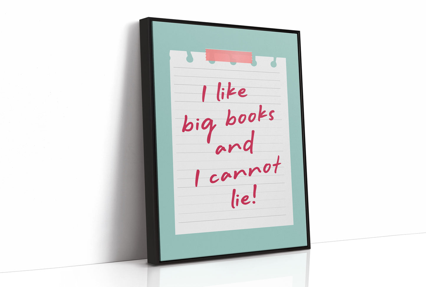 I Like Big Books and I Cannot Lie