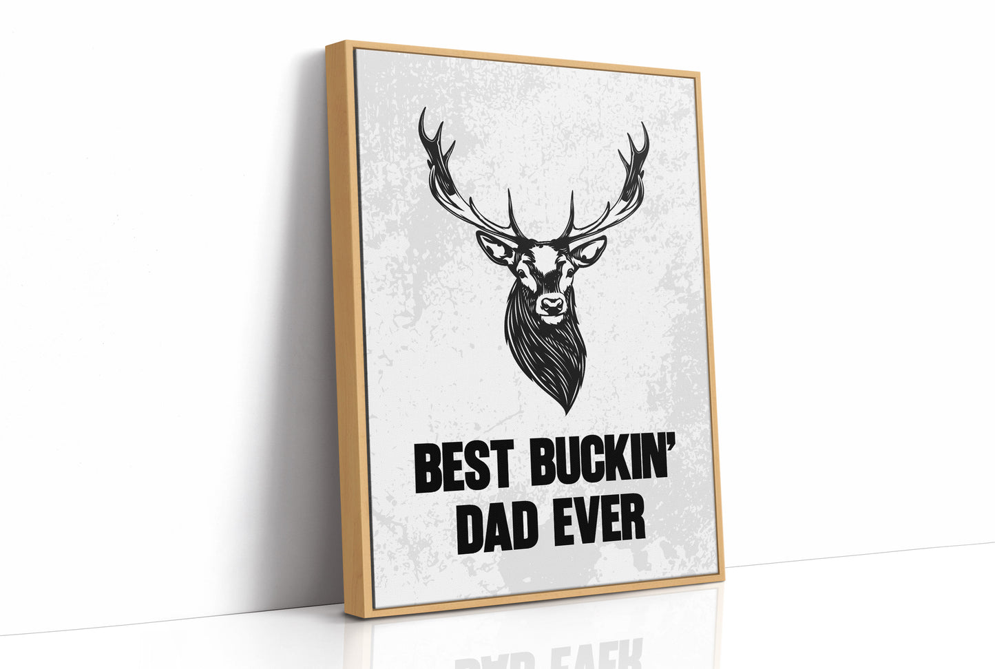 Best Buckin' Dad Ever