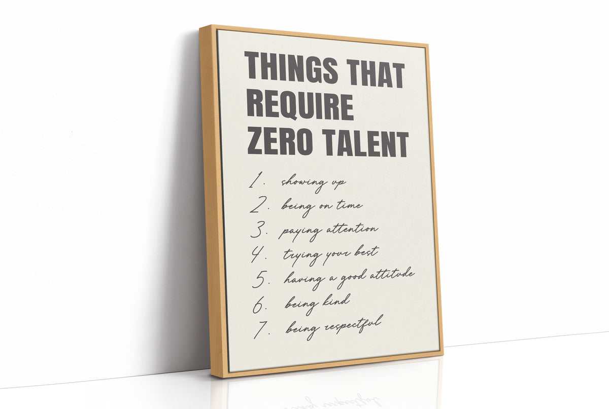 Things That Require Zero Talent