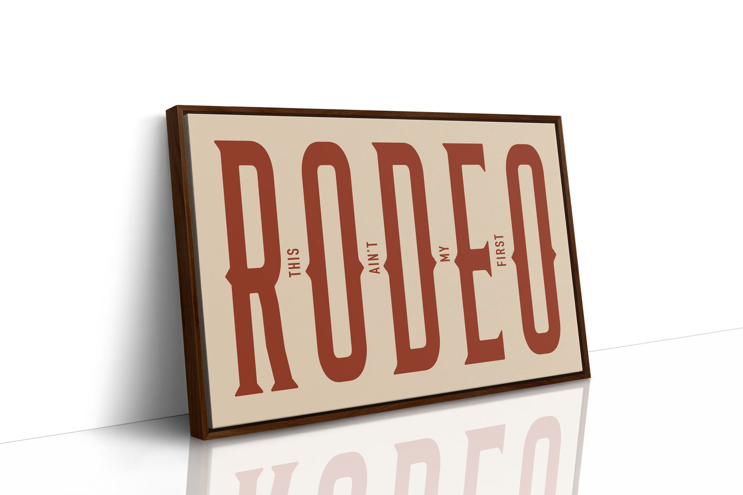 This Ain’t My First Rodeo Red Poster