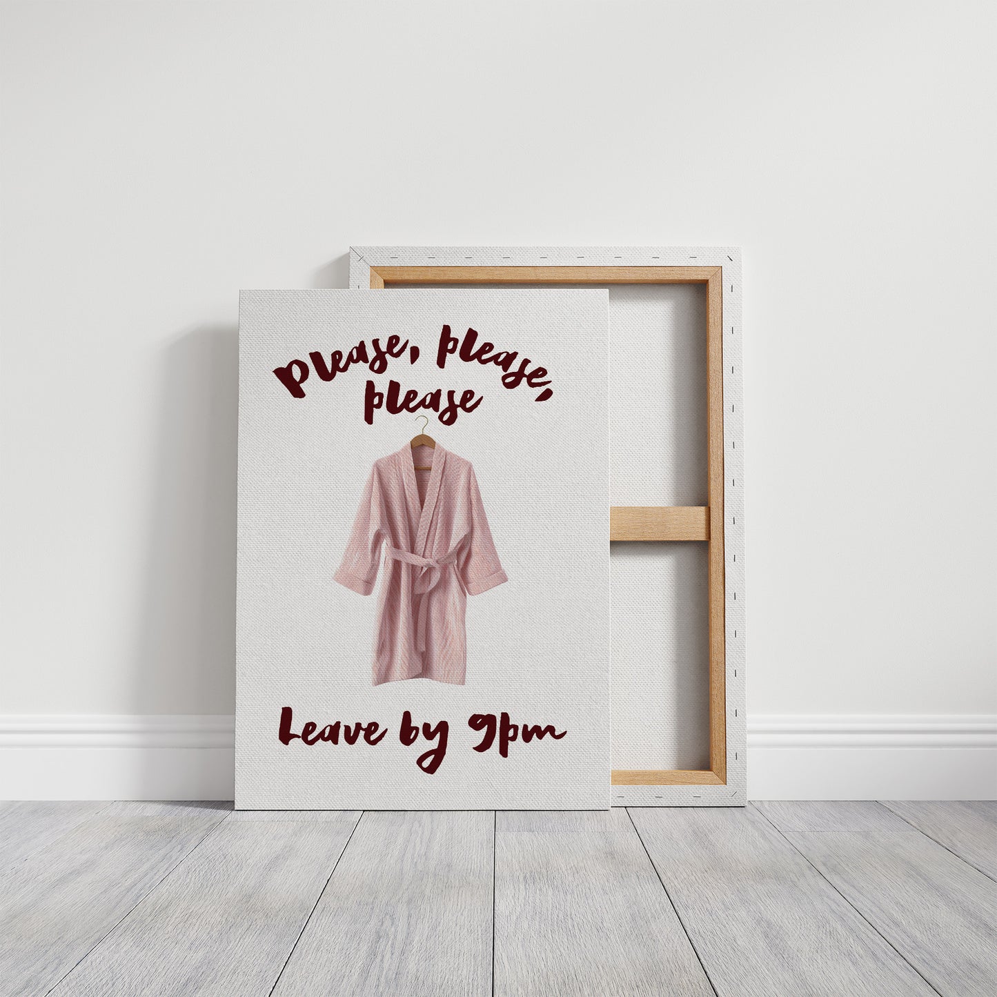 Please, Please, Leave By 9pm
