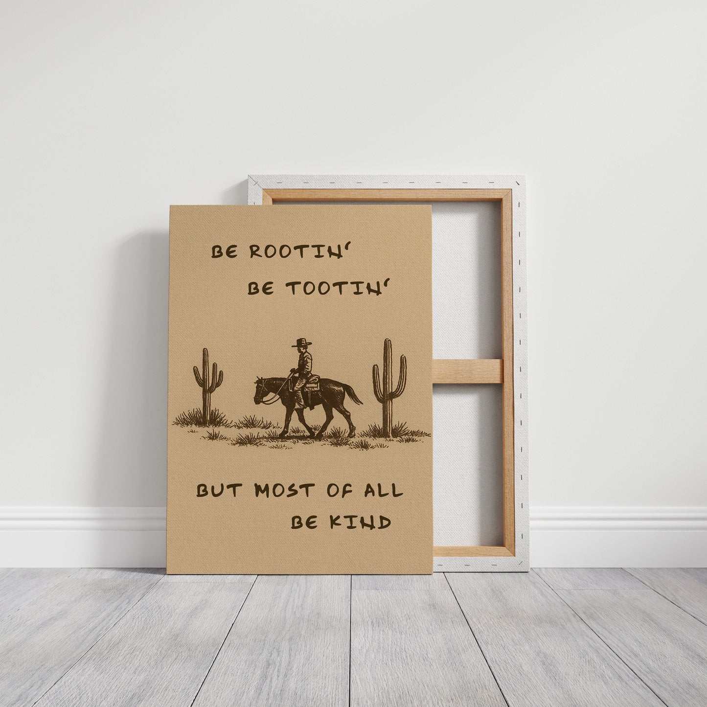 Be Rootin’, Be Tootin’, Be Kind