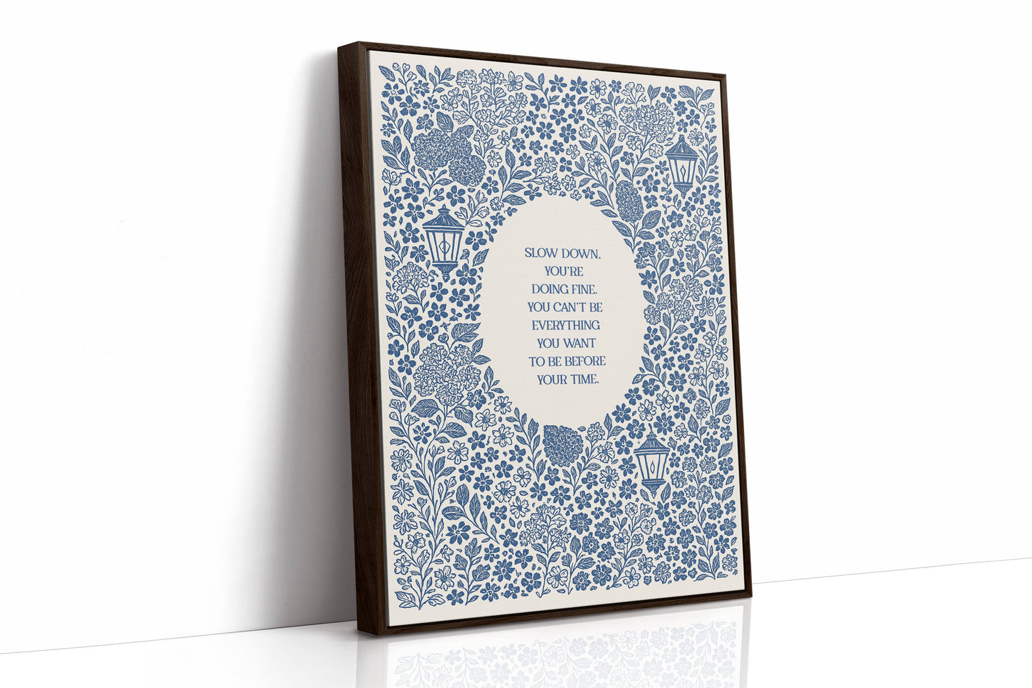 Blue Floral Lantern Quote Print – Slow Down, You’re Doing Fine