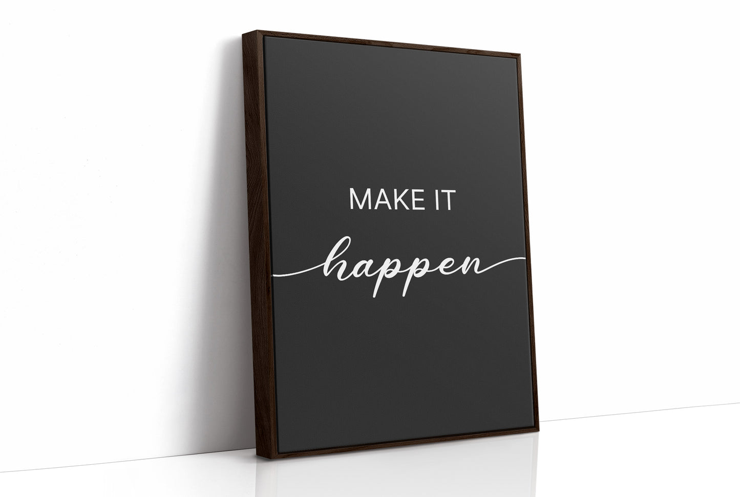 Make It Happen Script Typography